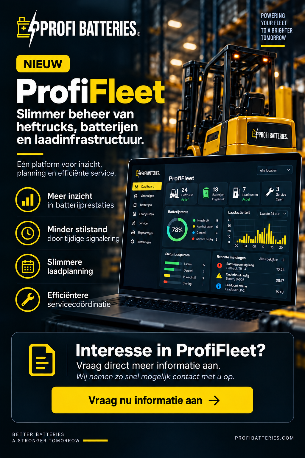 ProfiFleet: slimmer beheer van heftrucks, batterijen en laadinfrastructuur. Vraag nu informatie aan.
